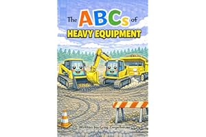 The ABCs of Heavy Equipment