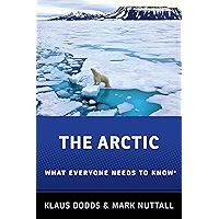 The Arctic: What Everyone Needs to Know® book cover