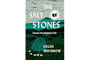 The Salt Stones: Seasons of a Shepherd's Life