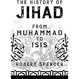 The History of Jihad: From Muhammad to ISIS