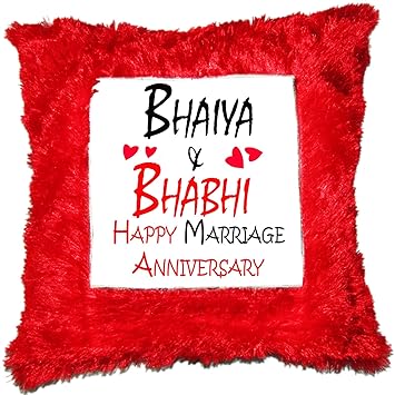Buy Juvixz Bhaiya Bhabhi Happy Marriage Anniversary Printed Red Fur Cushion 16 Inch X 16 Inch With Filler Online At Low Prices In India Amazon In