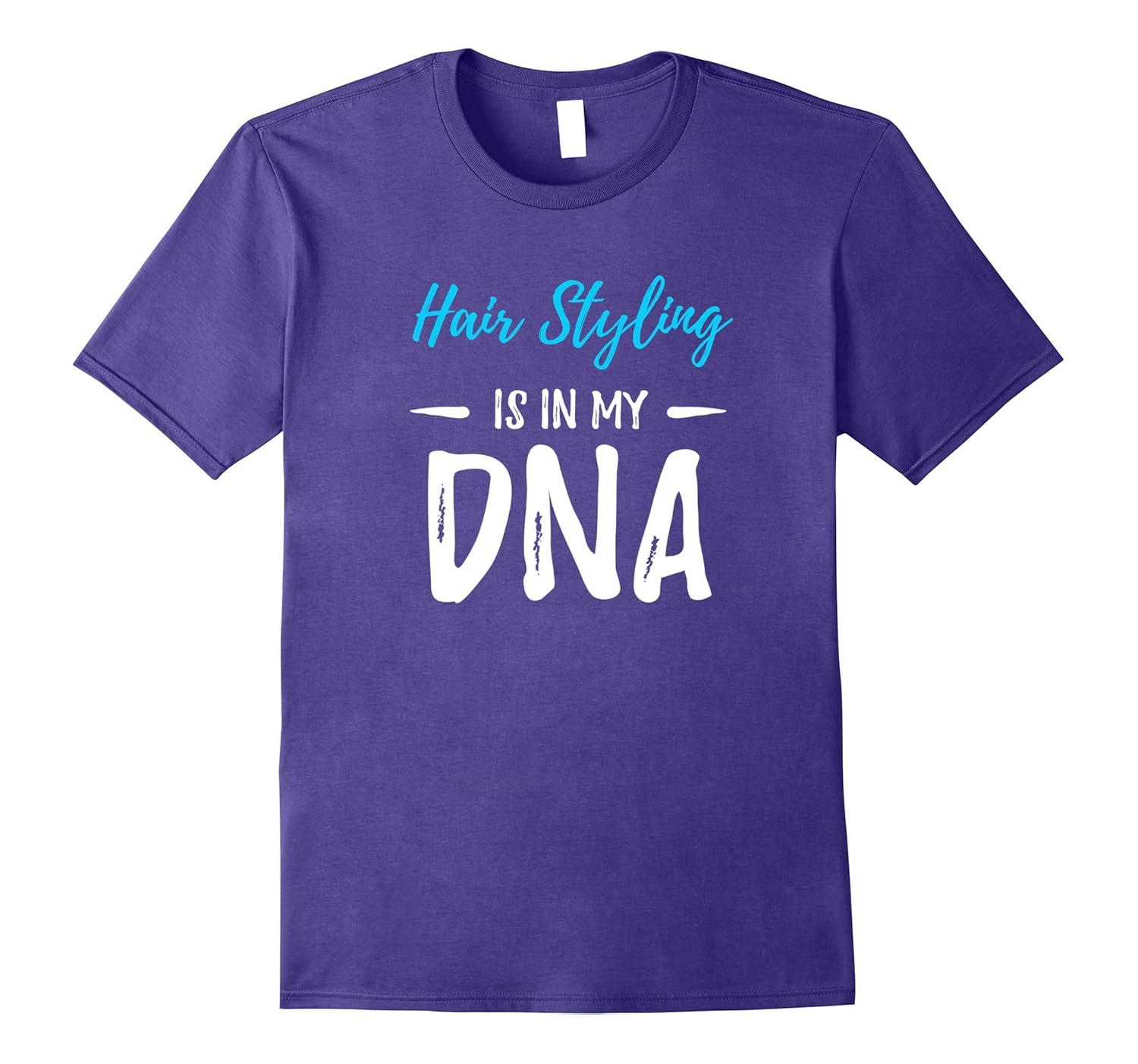 Hair Styling Is In My DNA T-Shirt Hair Stylist Gift Idea-ANZ