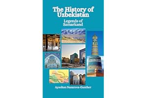 The History of Uzbekistan: Legends of Samarkand