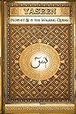 Yaseen: Prophet ﷺ is the Walking Quran (Full Color Edition)