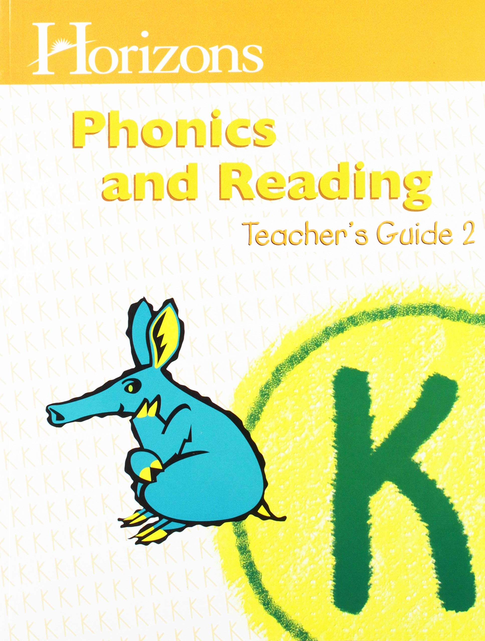 Horizons Phonics And Reading (Horizons Phonics & Reading (Teacher'S Guides Numbered)) (9780740303067)