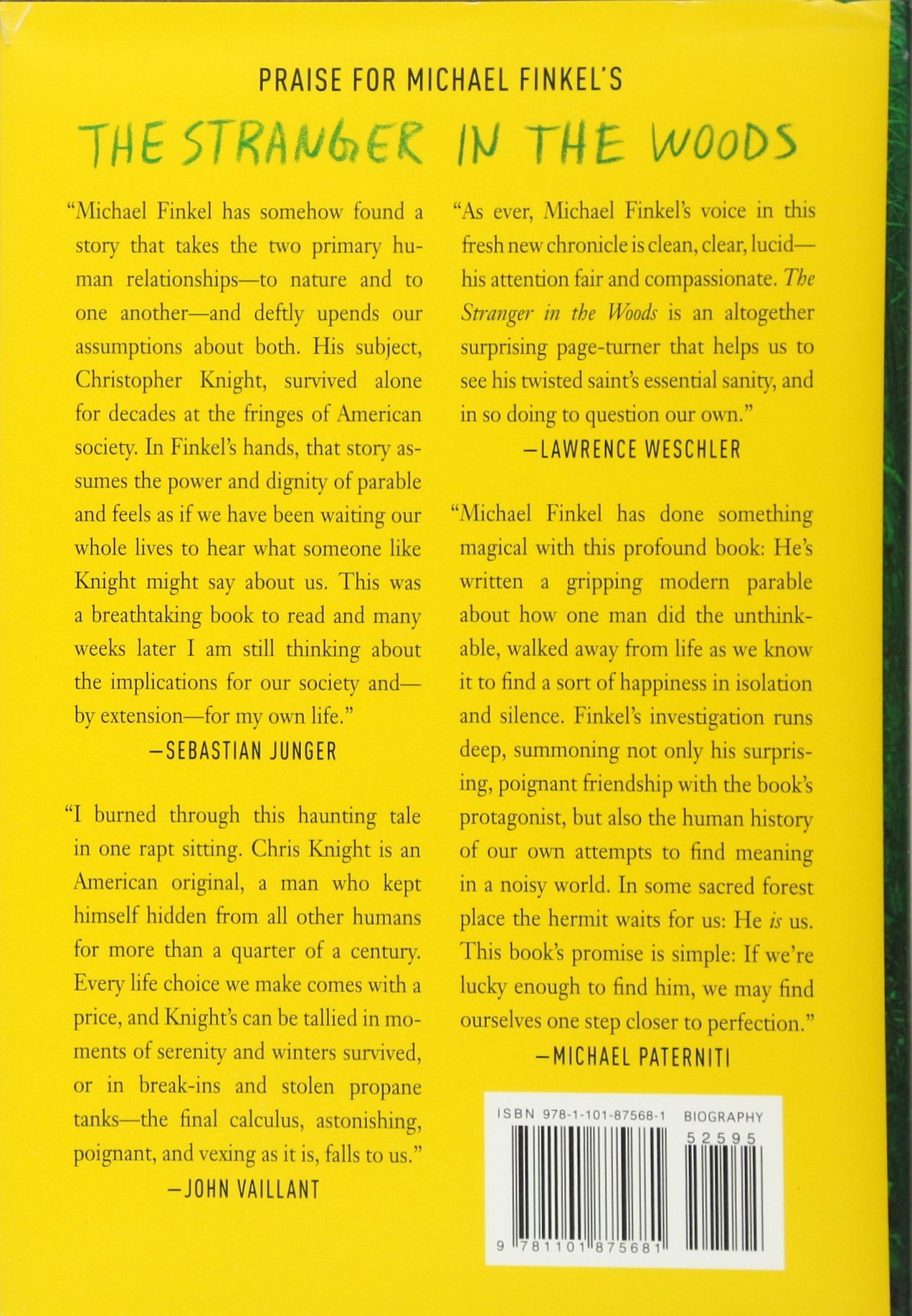 The Stranger In The Woods The Extraordinary Story Of The Last True Hermit Finkel Michael 9781101875681 Amazon Com Books the stranger in the woods the