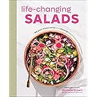Life-Changing Salads: 100 Plant-Based Salads and Dressings Beyond Your Wildest Greens (HealthyGirl Kitchen)