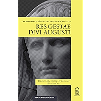 Res Gestae Divi Augusti: Las memorias políticas del emperador Augusto (Spanish Edition) book cover