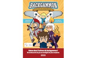 Backgammon: Coups et stratégie (French Edition)