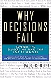 Why Decisions Fail