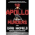 The Apollo Murders (The Apollo Murders Series, 1)