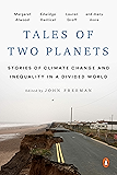 Tales of Two Planets: Stories of Climate Change and Inequality in a Divided World