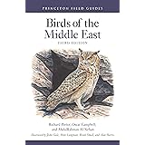 Birds of the Middle East Third Edition (Princeton Field Guides)