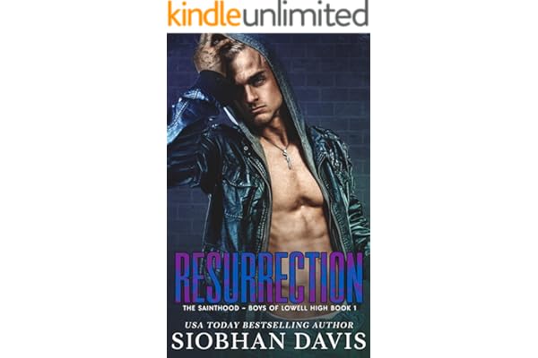 Resurrection: A Dark High School Reverse Harem Romance (The Sainthood - Boys of Lowell High Book 1)