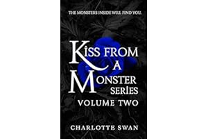 Kiss From a Monster Series: Volume Two