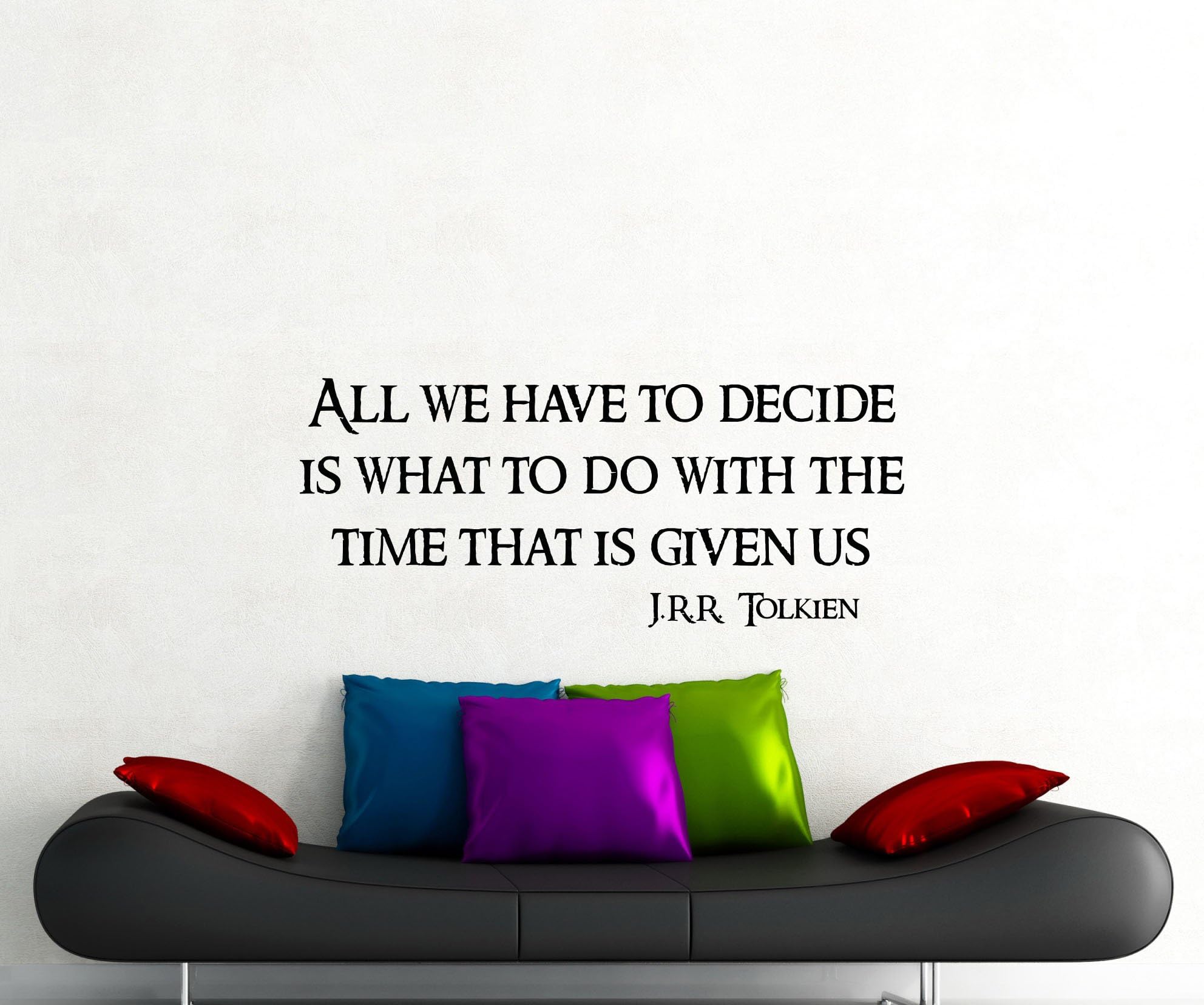 All We Have to Decide Wall Decal JRR Tolkien Quote Vinyl Sticker Superhero Movie Poster Boy Girl Kids Room Bedroom Nursery Art Decor Lettering Vinyl Mural 86ct