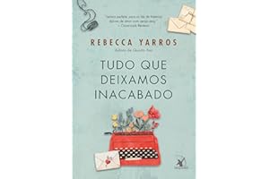 Tudo que deixamos inacabado (Portuguese Edition)
