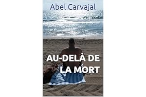 AU-DELÀ DE LA MORT (French Edition)