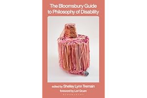 The Bloomsbury Guide to Philosophy of Disability