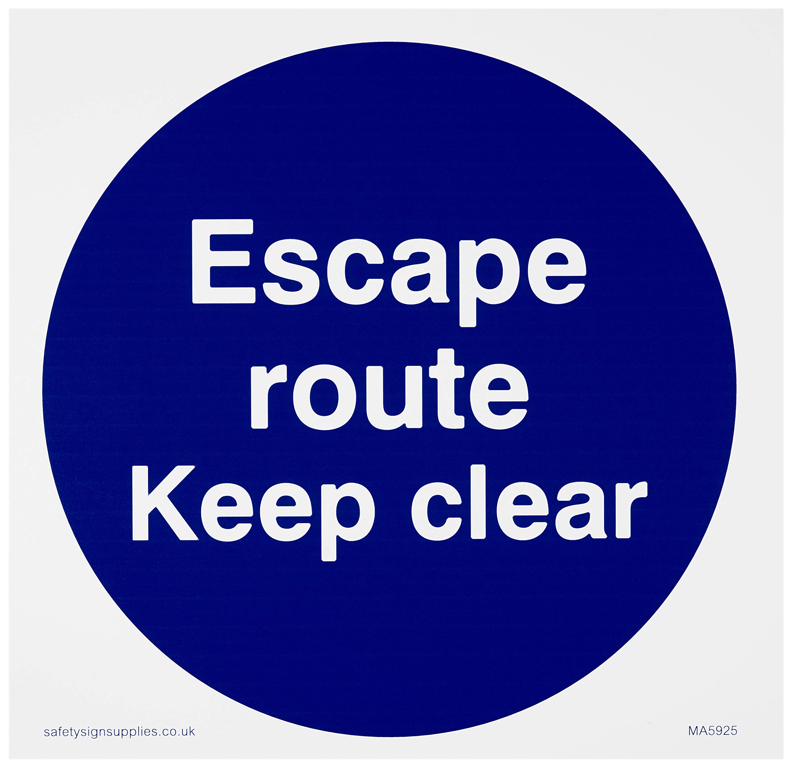 Escape route keep clear