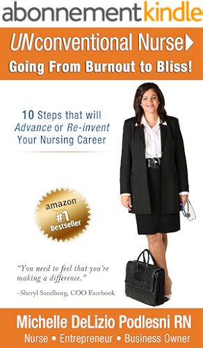 Download UNconventional Nurse: Going from Burnout to Bliss! (English Edition) PDF
