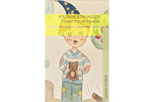 You are stronger than your fears (Adventures of Little Kevin Book 1)