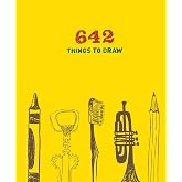 642 Things to Draw: Inspirational Sketchbook to Entertain and Provoke the Imagination (Drawing Books, Art Journals, Doodle Books, Gifts for Artist)