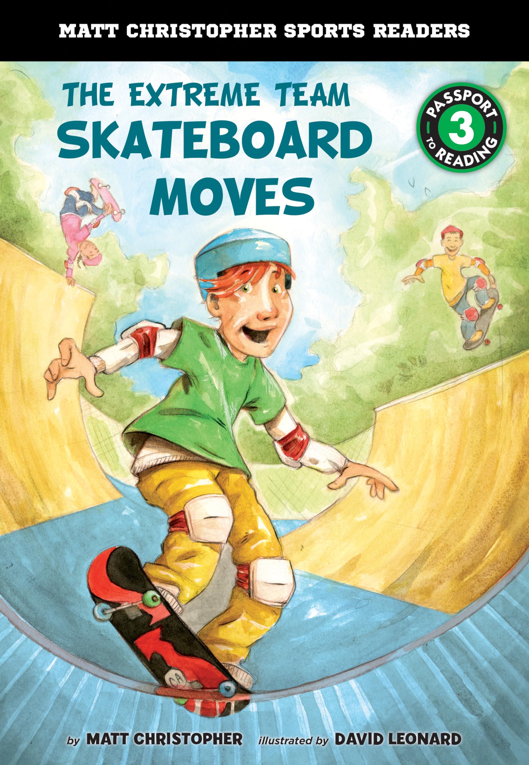 Extreme Team: Skateboard Moves (Matt Christopher Sports Readers)