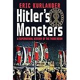 Hitler's Monsters: A Supernatural History of the Third Reich