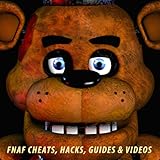 Guide: Five Nights At Freddy's - Cheats and Hacks