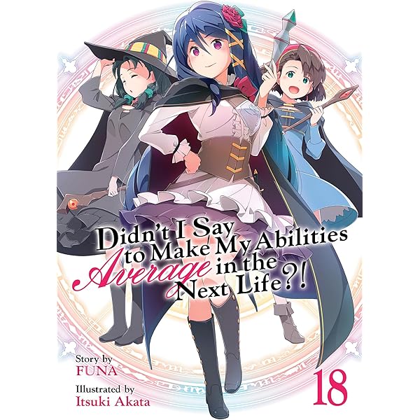 Amazon.com: Didn't I Say to Make My Abilities Average in the Next