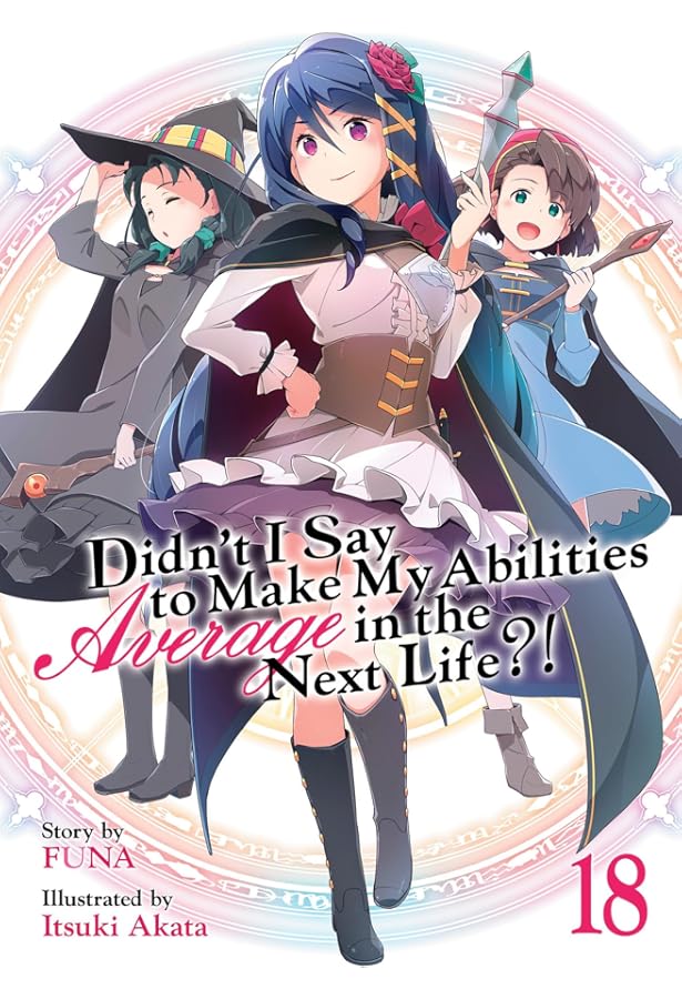 Amazon.com: Didn't I Say to Make My Abilities Average in the Next