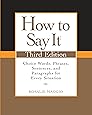 How to Say It, Third Edition: Choice Words, Phrases, Sentences, and Paragraphs for Every Situation