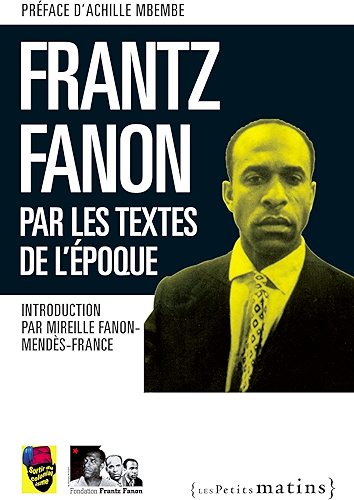 Download Frantz Fanon par les textes de l'époque (Essais) PDF