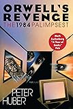 Orwell's Revenge: The 1984 Palimpsest