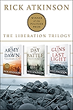 The Liberation Trilogy Box Set: An Army at Dawn, The Day of Battle, The Guns at Last Light