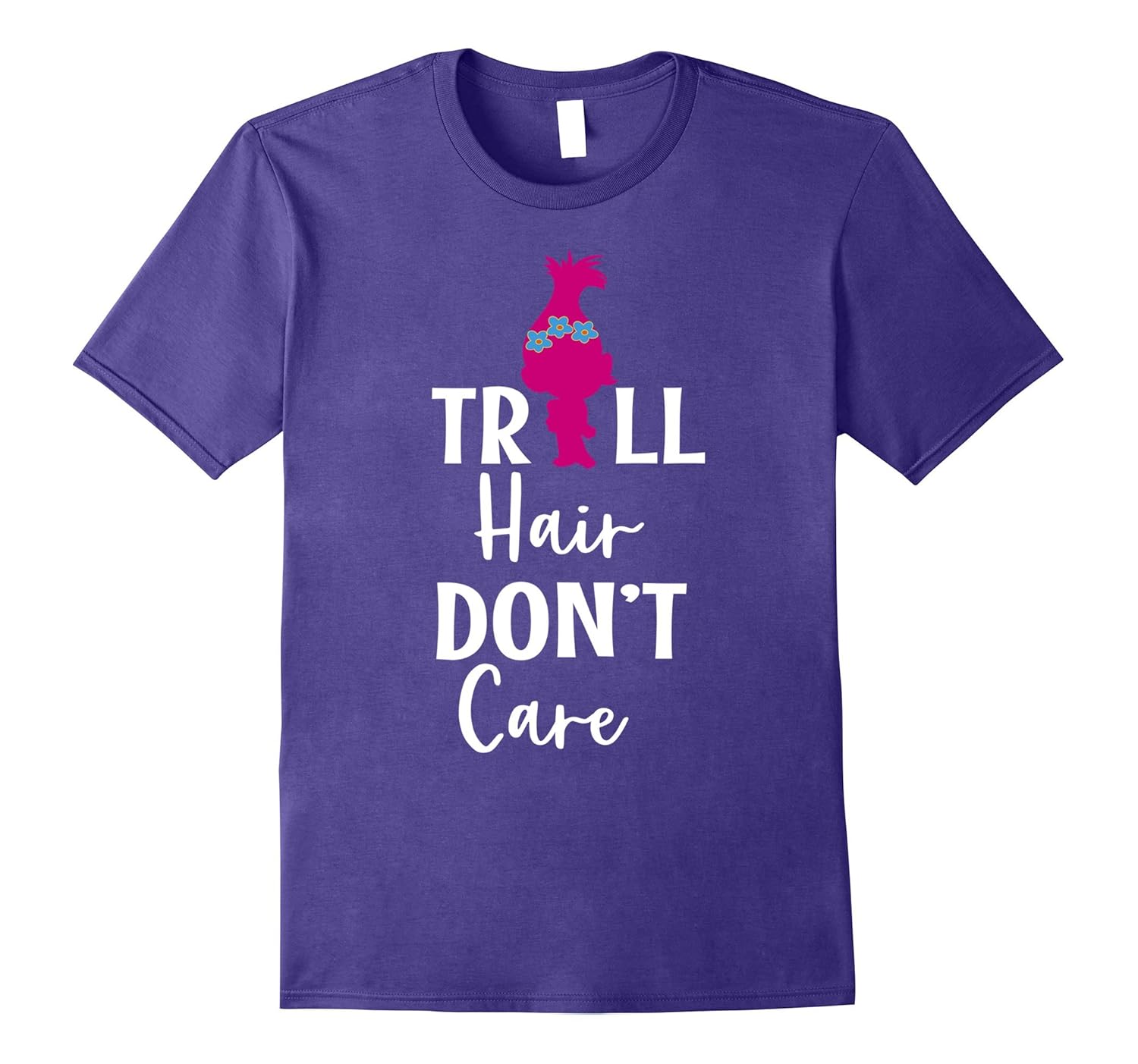 Troll Hair Don't Care Shirt-ANZ