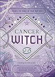Cancer Witch: Unlock the Magic of Your Sun Sign
