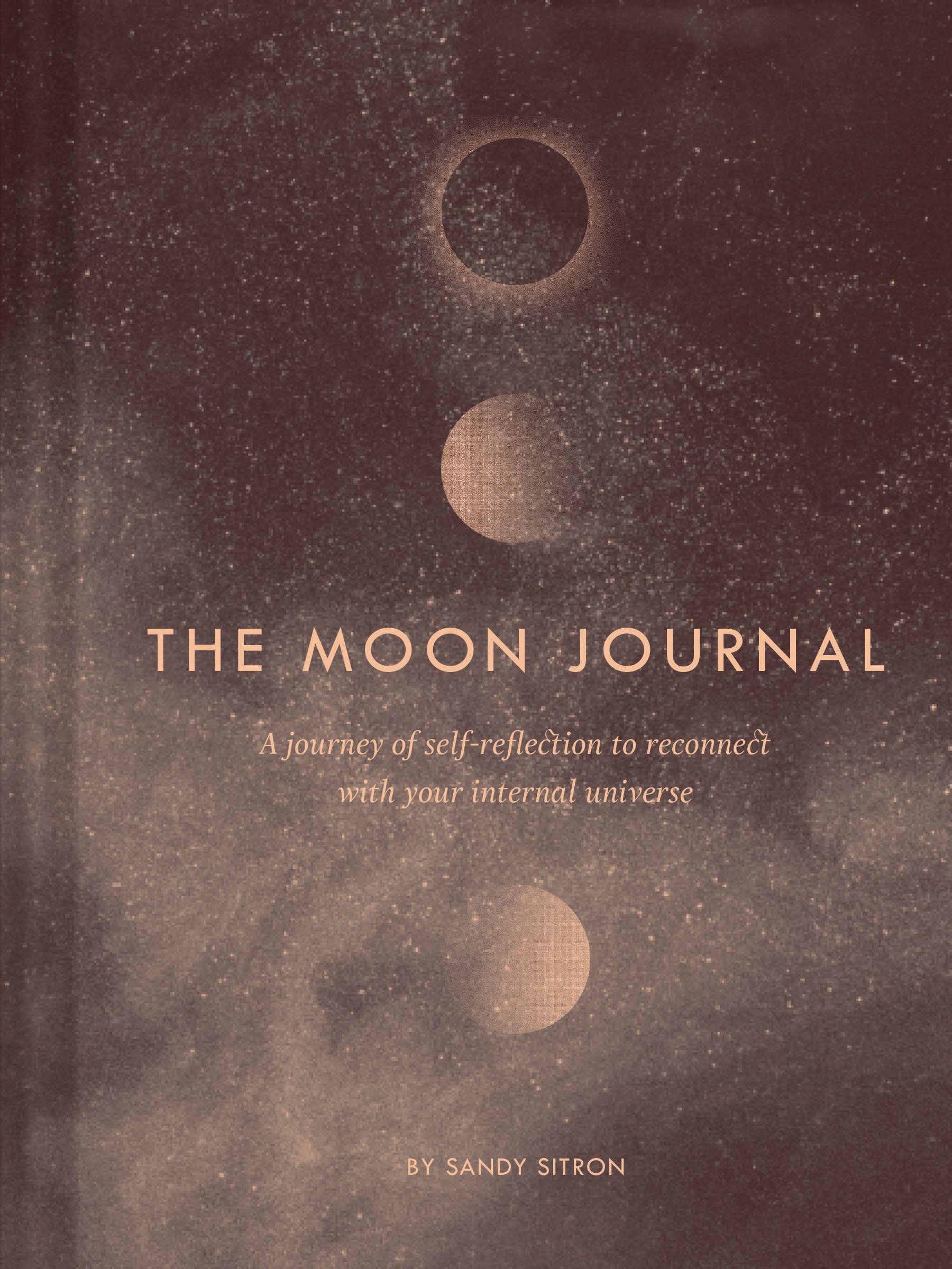 The Moon Journal: A Journey of Self-Reflection Through the Astrological Year