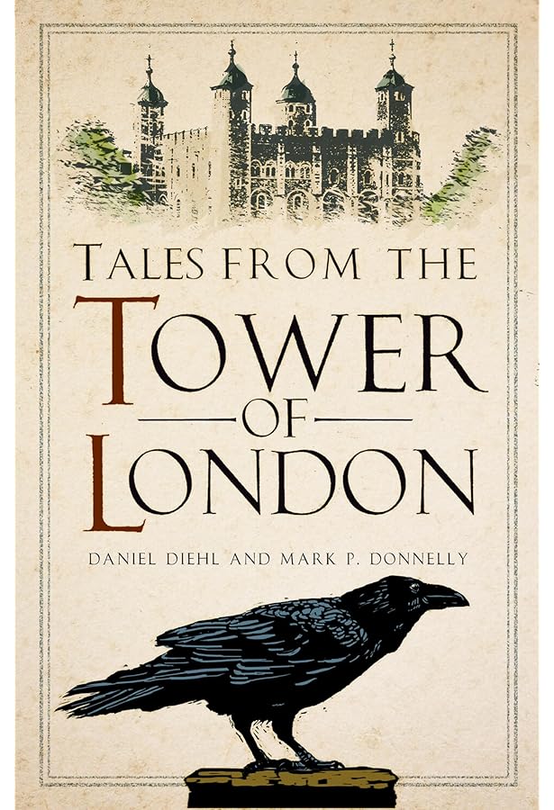 Tower: An Epic History of the Tower of London: Jones, Nigel