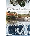 The Sacred Willow: Four Generations in the Life of a Vietnamese Family