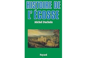 Histoire de l'Ecosse (French Edition)