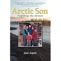 Arctic Son: Fulfilling the Dream book cover Arctic Son: Fulfilling the Dream book cover