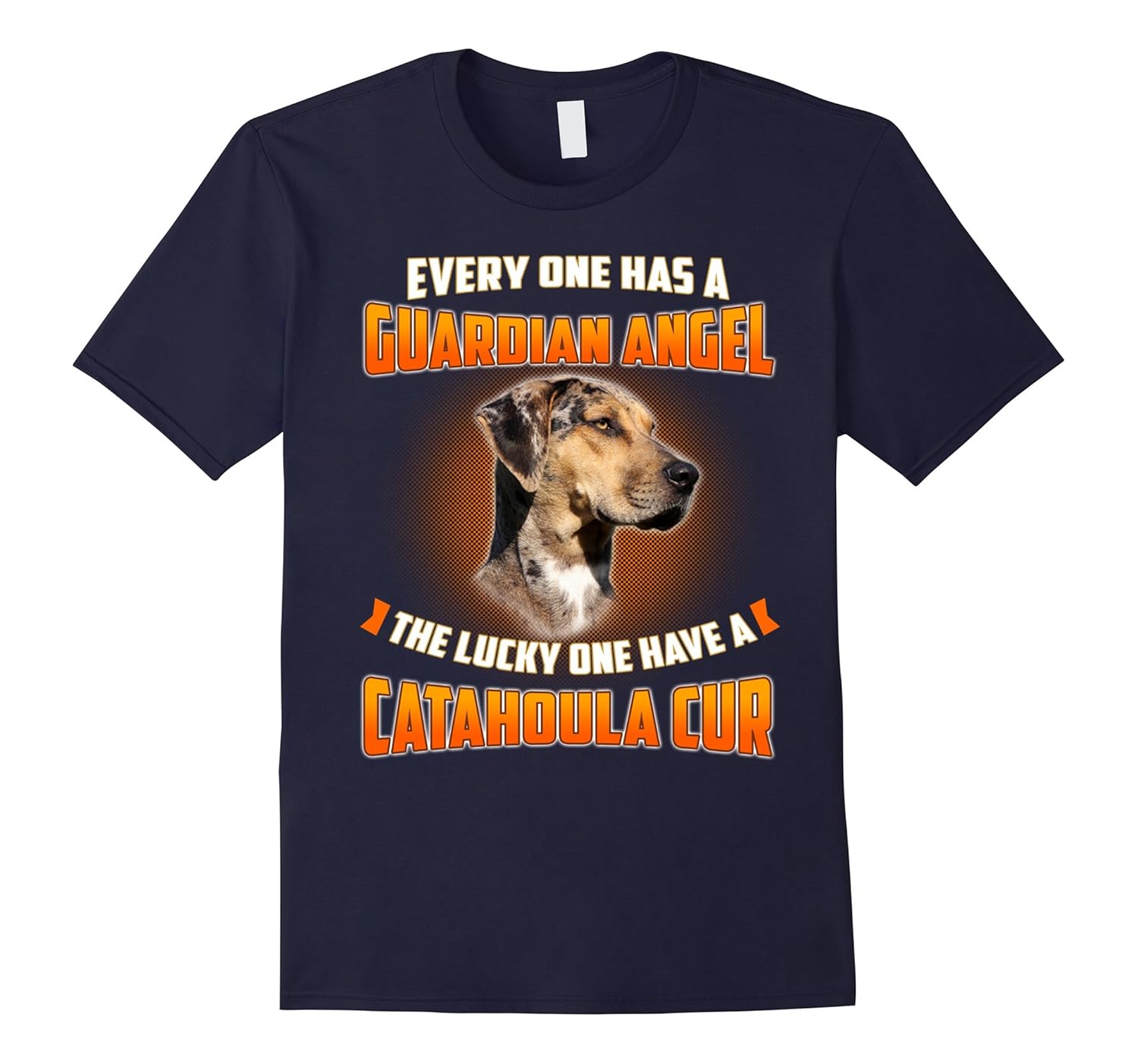 I Have A Catahoula Leopard Dog My Guardian Angel T-Shirt-ANZ