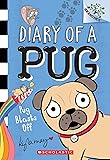 Pug Blasts Off: A Branches Book