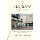 See/Saw: Looking at Photographs
