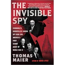 Amazon.com: The Invisible Spy: Churchill's Rockefeller Center Spy ...