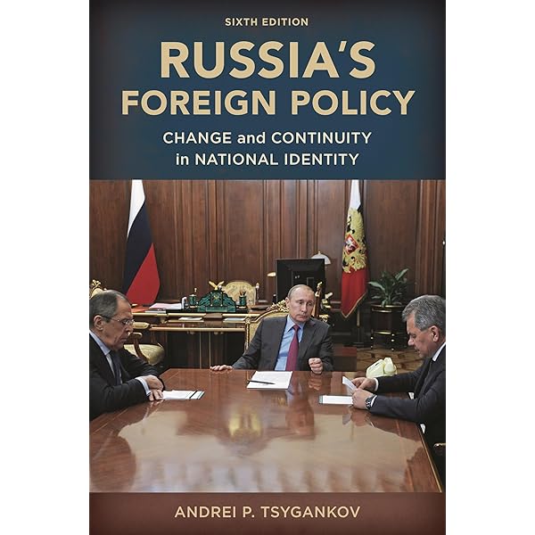 Russia's Foreign Policy: Change and Continuity in National