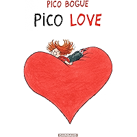 Pico Bogue - Tome 4 - Pico Love (4) (French Edition) book cover
