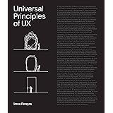 Universal Principles of UX: 100 Timeless Strategies to Create Positive Interactions between People and Technology (Volume 4) 